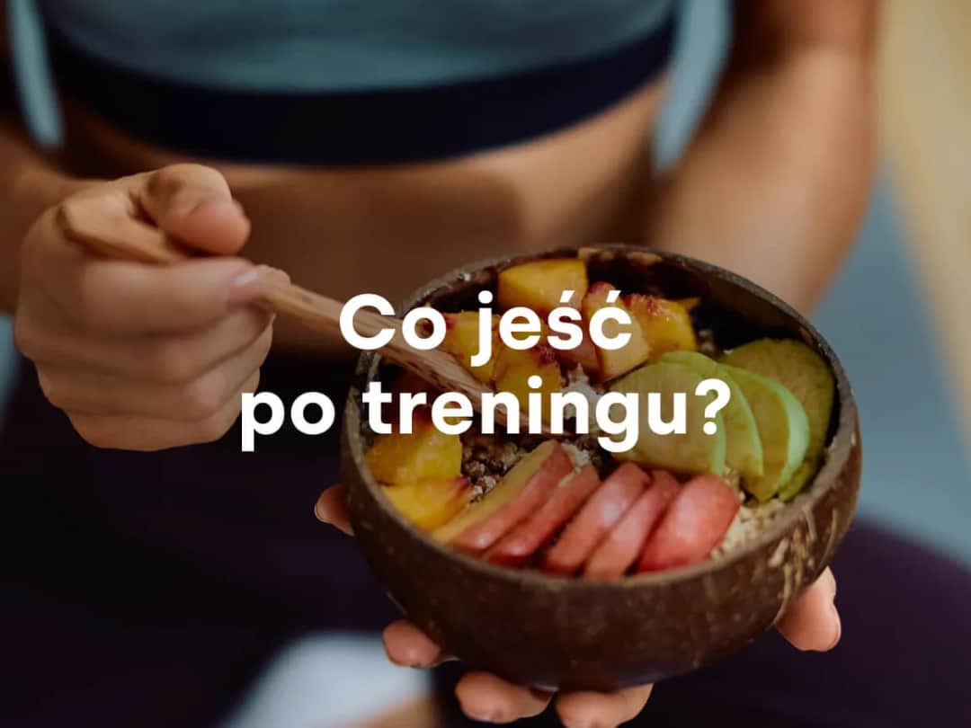 Ile po treningu jeść, aby maksymalnie wspierać regenerację?
